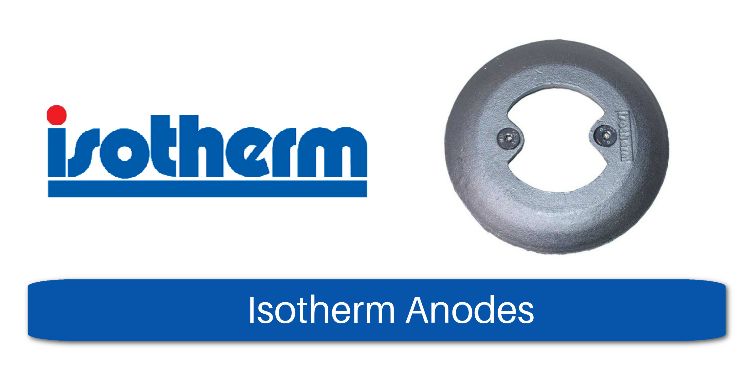 Isotherm Anodes