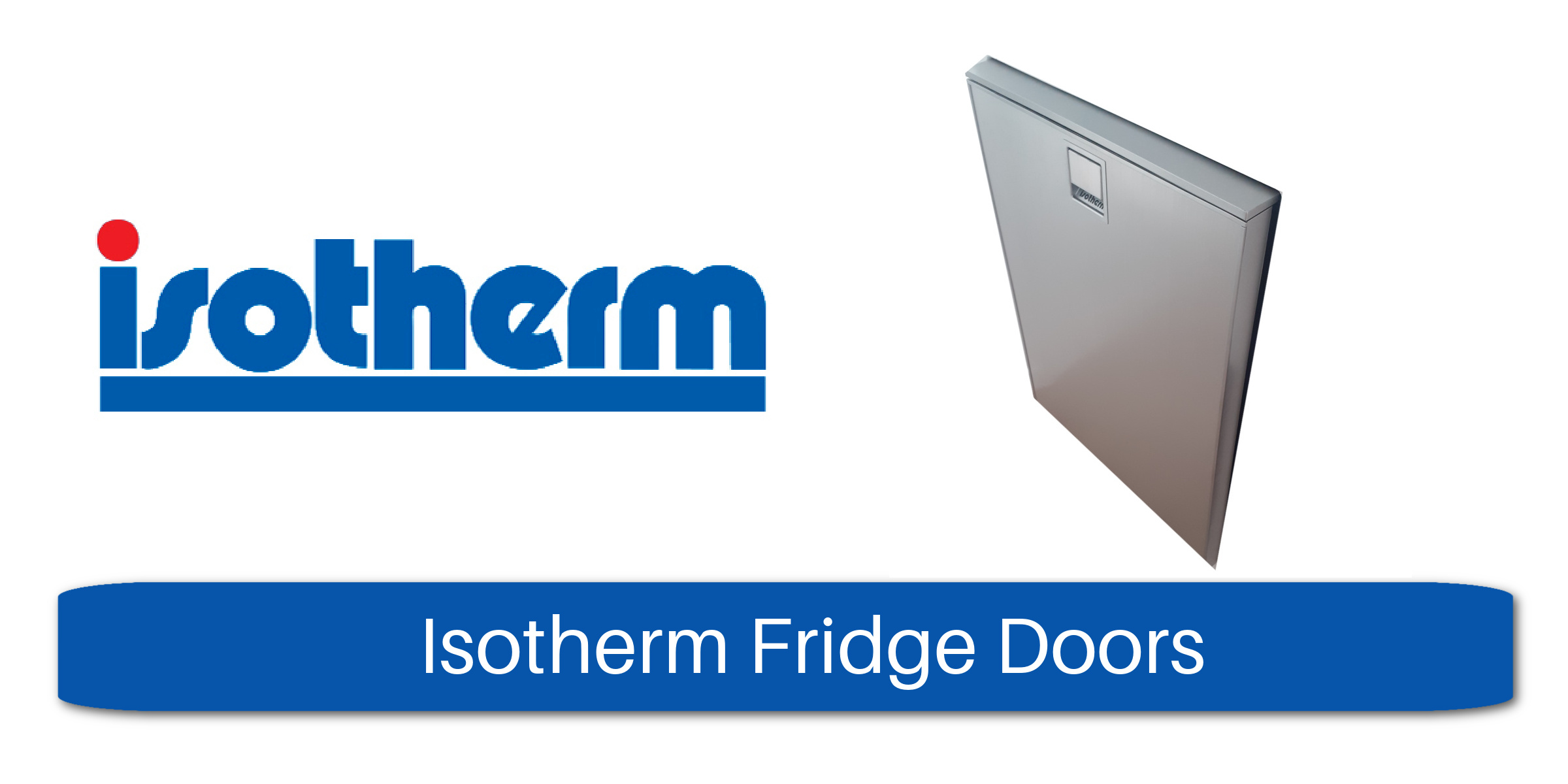Isotherm Fridge Doors