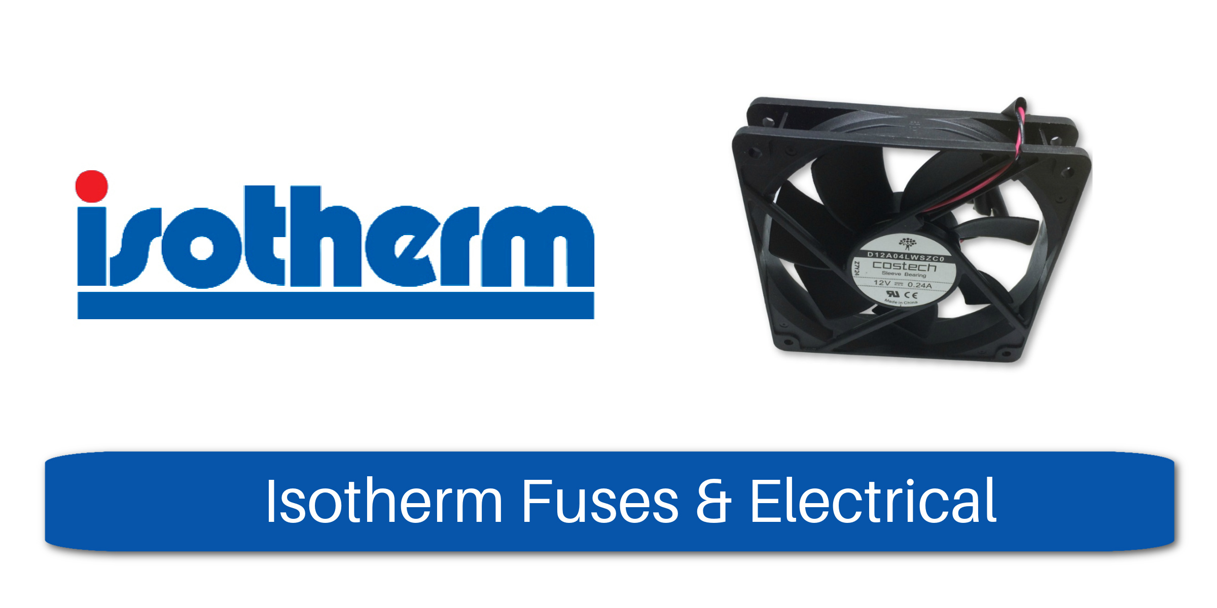 Isotherm Fuses & Electrical