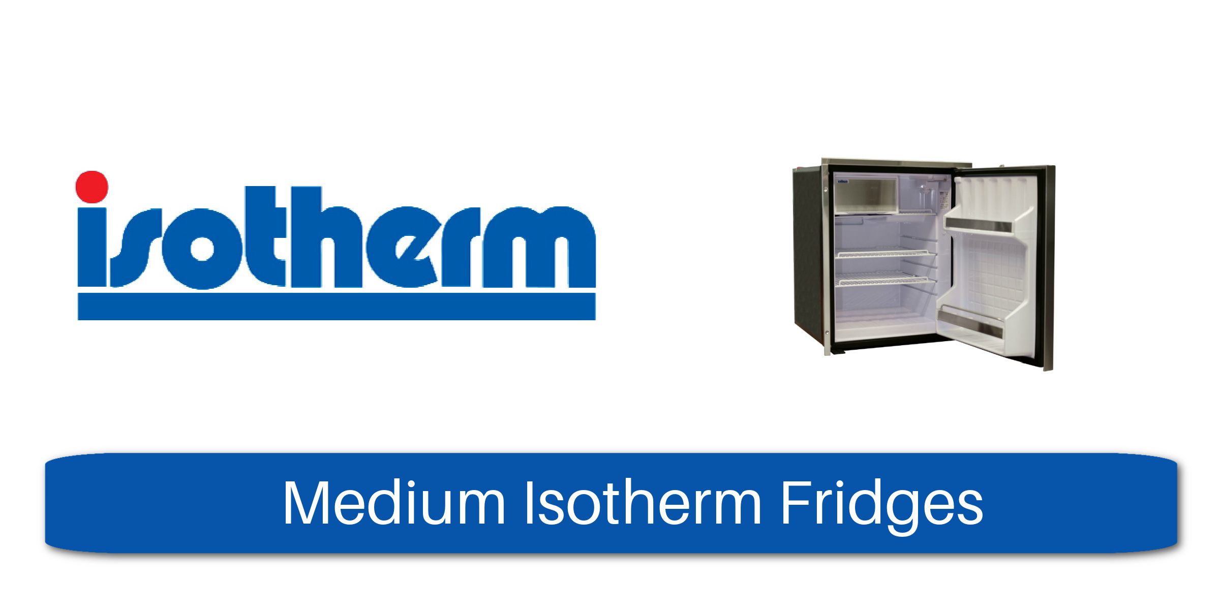Medium Isotherm Fridges (65-85 Ltr)