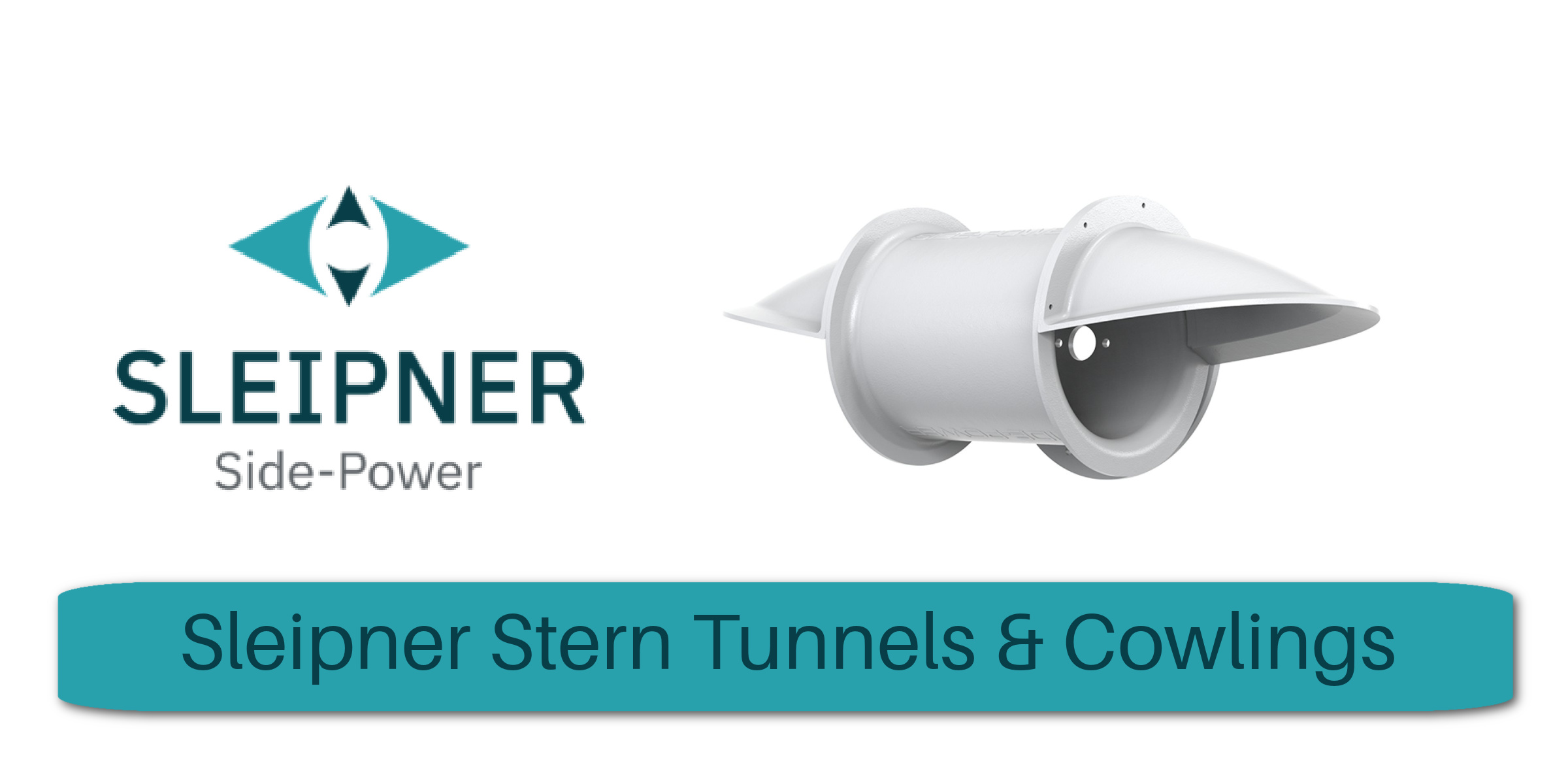 Sleipner Stern Tunnels and Cowlings