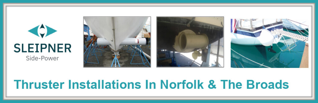 Sleipner Thruster Installations In Norfolk & the Broads