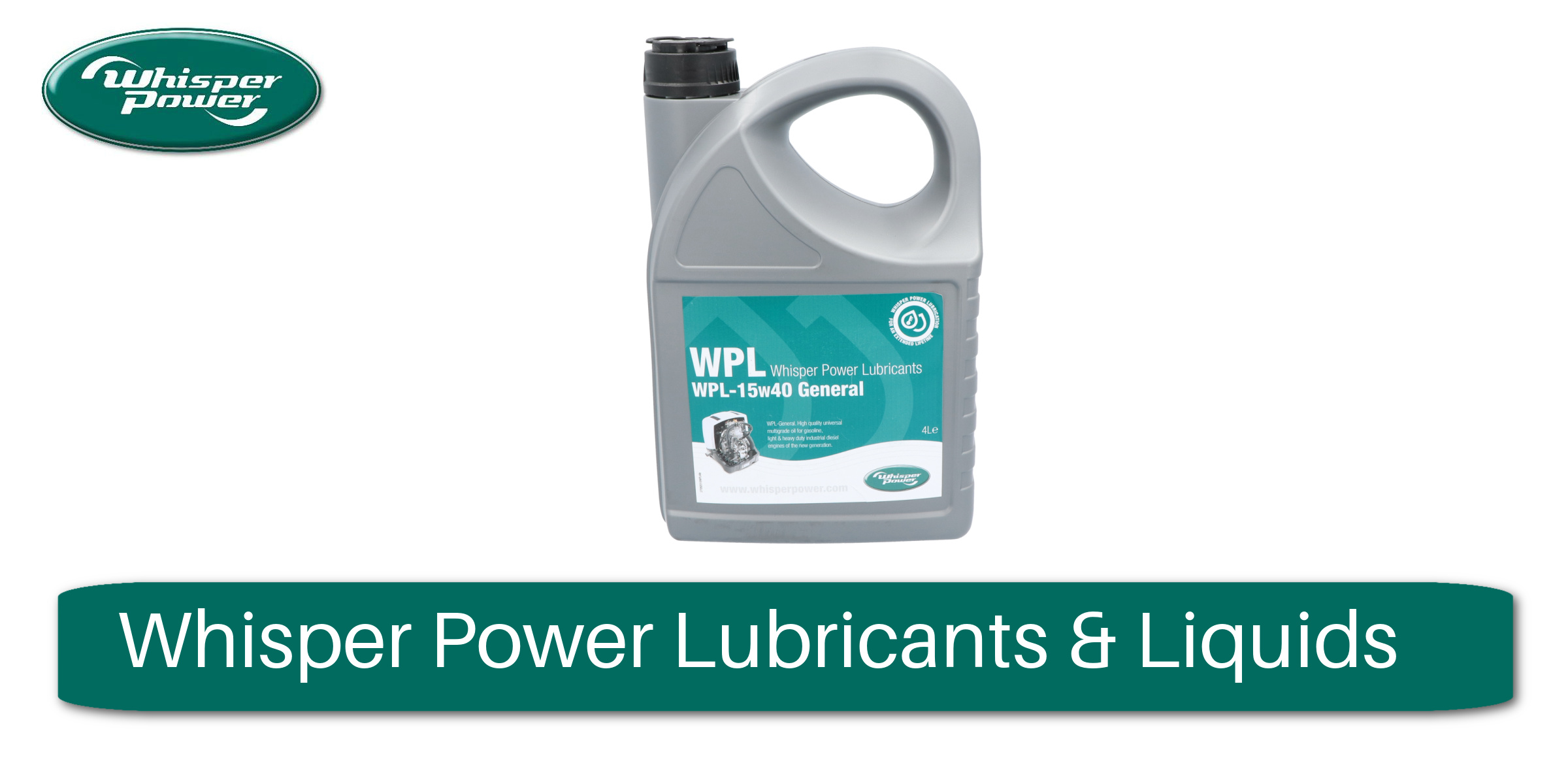 Whisper Power Lubricants & Liquids
